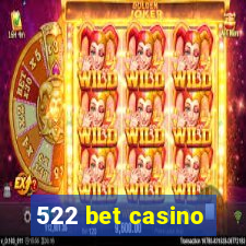 522 bet casino